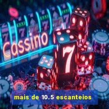 mais de 10.5 escanteios